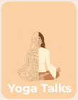 Yoga Talks